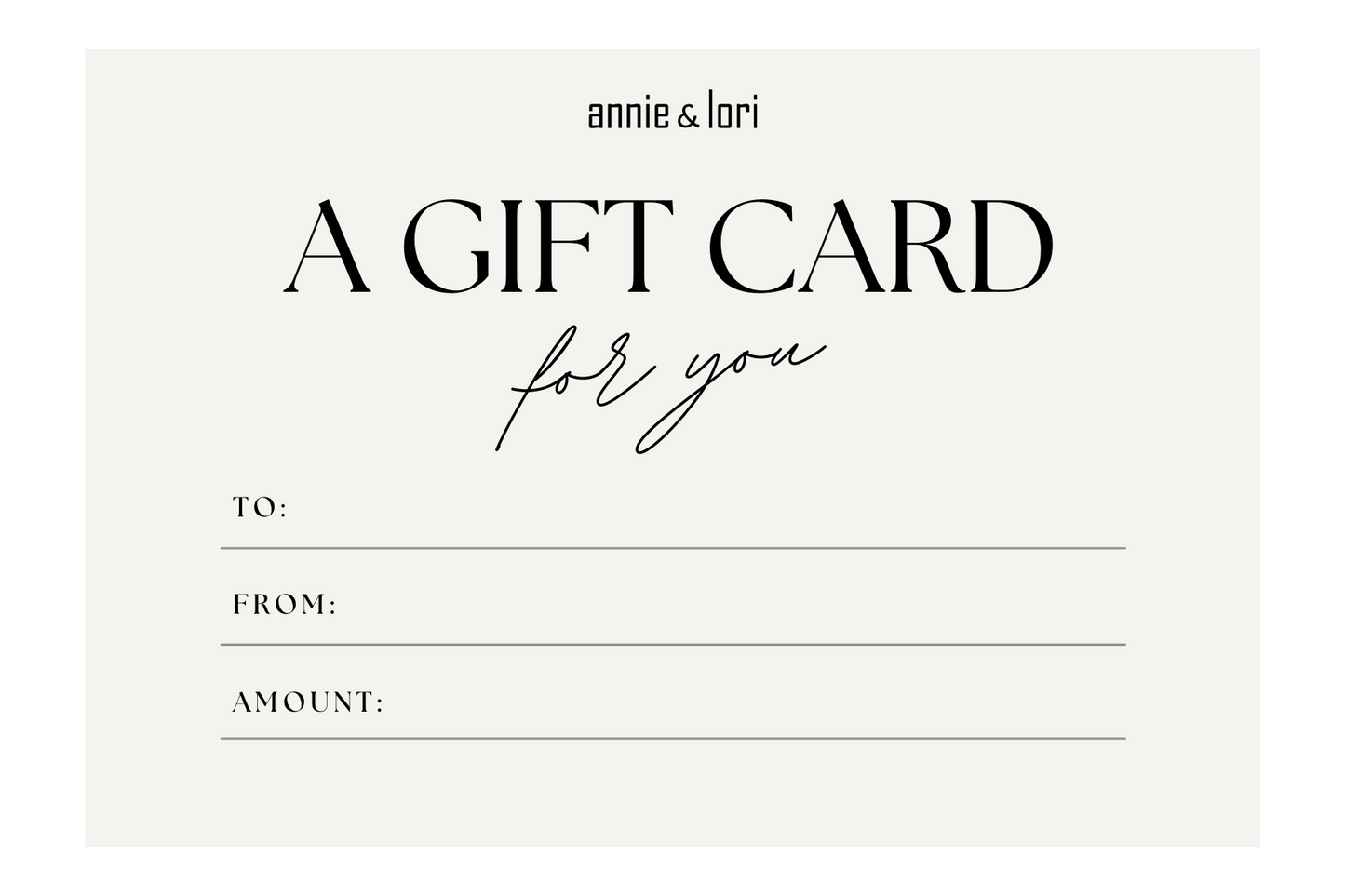 Annie & Lori Gift Card